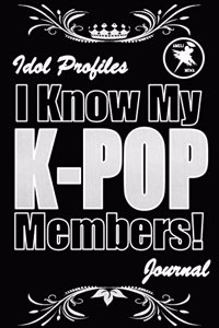 I know my K-POP members!