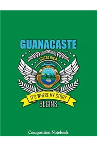 Guanacaste Its Where My Story Begins Composition Notebook