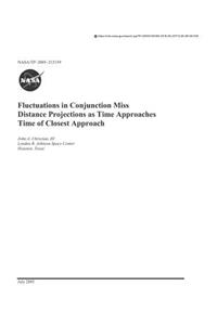 Fluctuations in Conjunction Miss Distance Projections as Time Approaches Time of Closest Approach