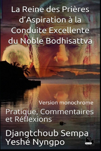 Reine des Prières d'Aspiration à la Conduite Excellente du Noble Bodhisattva