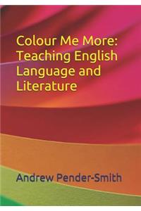 Colour Me More