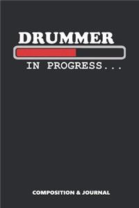 Drummer in Progress