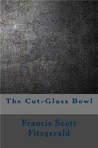 The Cut-Glass Bowl