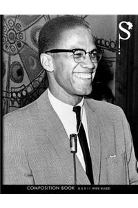 Sacred Struggle? No. 17 - Malcolm Shabazz (X) Composition Book Wide Ruled