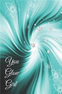 You Glow Girl