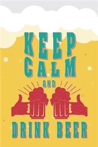 Keep Calm and Drink Beer