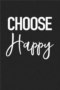 Choose Happy