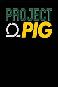 Project Pig
