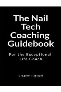 The Nail Tech Coaching Guidebook