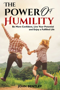 The Power of Humility