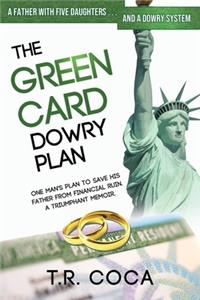 Green Card Dowry Plan