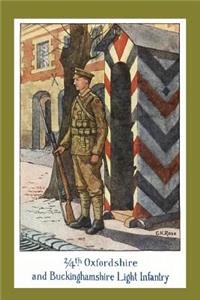 STORY OF THE 2/4th OXFORDSHIRE AND BUCKINGHAMSHIRE LIGHT INFANTRY