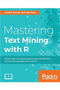 Mastering Text Mining with R