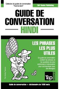 Guide de conversation Français-Hindi et dictionnaire concis de 1500 mots