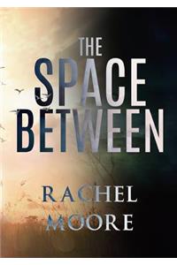 The Space Between