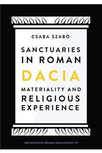 Sanctuaries in Roman Dacia