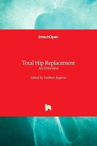 Total Hip Replacement