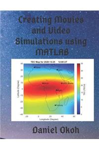 Creating Movies and Video Simulations Using MATLAB