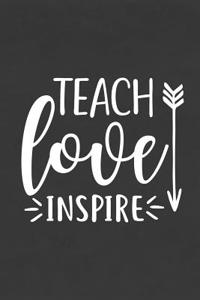 Teach Love Inspire