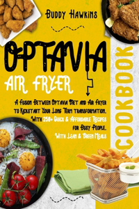 Optavia Air Fryer Cookbook