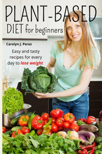 Plant-Based Diet for Beginners