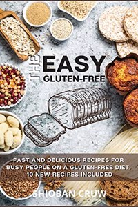 The Easy Gluten-Free