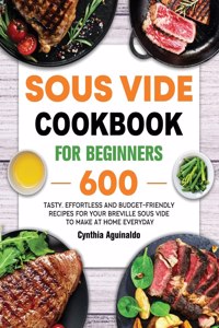 Sous Vide Cookbook for Beginners