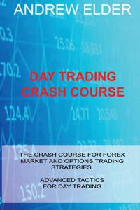 Day Trading Crash Course