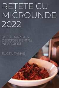 ReȚete Cu Microunde 2022