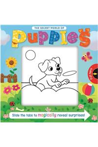 The Secret World of Puppies