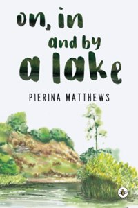 On, In and By a Lake