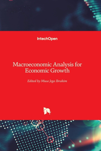 Macroeconomic Analysis for Economic Growth