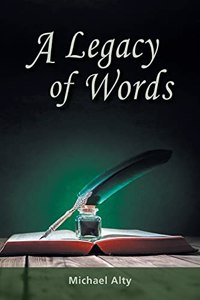 A Legacy of Words