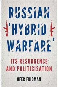 Russian 'Hybrid Warfare'