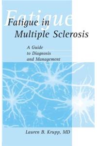 Fatigue in Multiple Sclerosis