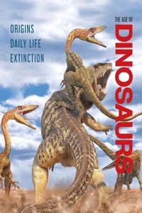 The Age of Dinosaurs
