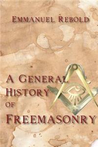 General History of Freemasonry