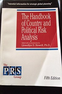 The Handbook of Country Political Risk Analysis