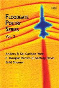 Floodgate Poetry Series Vol. 3