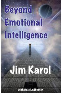 Beyond Emotional Intelligence