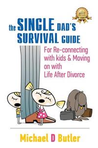 Single Dad's Survival Guide