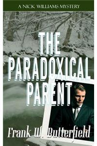 Paradoxical Parent