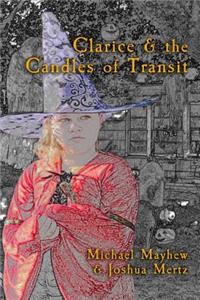 Clarice & the Candles of Transit