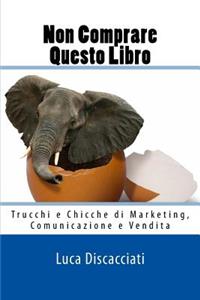 Non Comprare Questo Libro