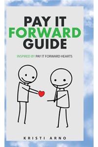Pay It Forward Guide