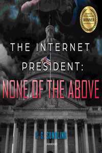 Internet President: None of the Above