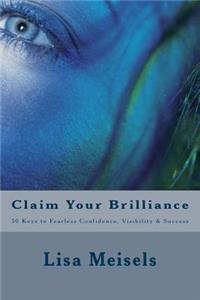 Claim Your Brilliance