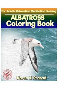 ALBATROSS Coloring book for Adults Relaxation Meditation Blessing
