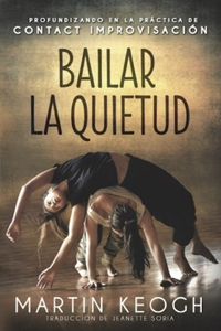 Bailar la quietud