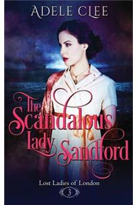 Scandalous Lady Sandford